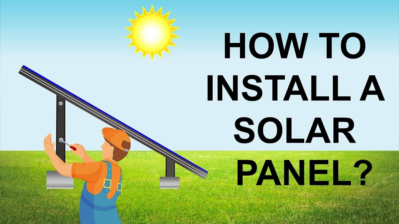 Beginner's Guide To Solar Panel Installation